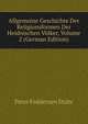 Allgemeine Geschichte Der Religionsformen Der Heidnischen Volker, Volume 2 (German Edition), Peter Feddersen Stuhr 