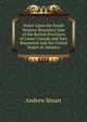 Notes Upon the South Western Boundary Line of the British Provinces of Lower Canada and New Brunswick and the United States of America, Andrew Stuart 