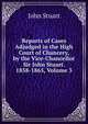 Reports of Cases Adjudged in the High Court of Chancery, by the Vice-Chancellor Sir John Stuart. 1858-1865, Volume 3, John Stuart 