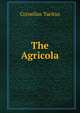 The Agricola, Tacitus Cornelius 