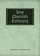 Sne (Danish Edition), Viggo Henrik Fog Stuckenberg 