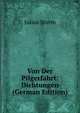 Von Der Pilgerfahrt: Dichtungen (German Edition), Julius Sturm 