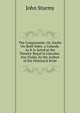 The Compromise: Or, Faults On Both Sides. a Comedy. As It Is Acted at the Theatre-Royal in Lincolns-Inn-Fields. by the Author of the Distress'd Bride, John Sturmy 
