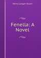 Fenella: A Novel, Henry Longan Stuart 