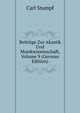 Beitrage Zur Akustik Und Musikwissenschaft, Volume 9 (German Edition), Carl Stumpf 