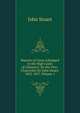 Reports of Cases Adjudged in the High Court of Chancery: By the Vice-Chancellor Sir John Stuart. 1852-1857, Volume 1, John Stuart 