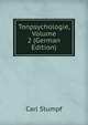 Tonpsychologie, Volume 2 (German Edition), Carl Stumpf 