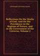 Reflections On the Works of God: And On His Providence in the Regions of Nature, and in the Government of the Universe, Volume 2, Christoph Christian Sturm 