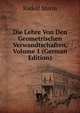 Die Lehre Von Den Geometrischen Verwandtschaften, Volume 1 (German Edition), Rudolf Sturm 