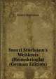 Snorri Sturluson's Weltkreis (Heimskringla) (German Edition), Snorri Sturluson 