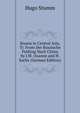 Russia in Central Asia, Tr. From Der Russische Feldzug Nach Chiwa by J.W. Ozanne and H. Sachs (German Edition), Hugo Stumm 