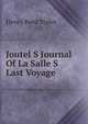 Joutel S Journal Of La Salle S Last Voyage, Henry Reed Styles 