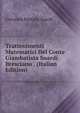 Trattenimenti Matematici Del Conte Giambatista Suardi Bresciano . (Italian Edition), Giovanni Battista Suardi 