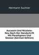 Aucassin Und Nicolete: Neu Nach Der Handschrift Mit Paradigmen Und Glossar (German Edition), Hermann Suchier 