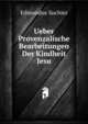 Ueber Provenzalische Bearbeitungen Der Kindheit Jesu, Edmundus Suchier 