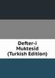 Defter-i Muktesid (Turkish Edition), 