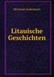 Litauische Geschichten, Sudermann Hermann 