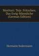 Morituri: Teja: Fritzchen. Das Ewig-Mannliche (German Edition), Sudermann Hermann 