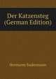 Der Katzensteg (German Edition), Sudermann Hermann 