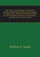 The Y.M.C.a. Praise Book: A Collection of New and Old Hymns and Tunes Arranged for Male Voices, Especially Designed for the Use of Young Men'S Christian Associations, and Male Voice Church Choirs, William F. Sudds 