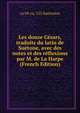 Les douze Cesars, traduits du latin de Suetone, avec des notes et des reflexions par M. de La Harpe (French Edition), ca 69-ca. 122 Suetonius 