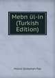 Mebn ul-in (Turkish Edition), Husnu Suleyman Paa 