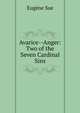 Avarice--Anger: Two of the Seven Cardinal Sins, Sue Eugene 