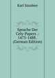 Sprache Der Cely-Papers .: 1475-1488 . (German Edition), Karl Sussbier 