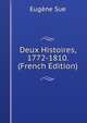 Deux Histoires, 1772-1810. (French Edition), Sue Eugene 