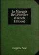 Le Marquis De Letoriere (French Edition), Sue Eugene 