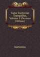 Cajus Suetonius Tranquillus, Volume 1 (German Edition), Suetonius 