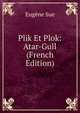 Plik Et Plok: Atar-Gull (French Edition), Sue Eugene 
