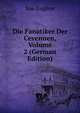Die Fanatiker Der Cevennen, Volume 2 (German Edition), Sue Eugene 
