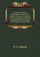 On Microscopical Manipulation: Being the Subject-Matter of a Course of Lectures Delivered Before the Quekett Microscopical Club, January-April, 1869, W T. Suffolk 