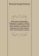 Philosopical rhapsodies: Fragments of Akbur of Betlis : containing reflections on the laws, manners, customs and religions, of certain Asiatic, Afric, and European nations, Richard Joseph Sulivan 
