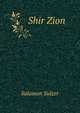 Shir Zion, Salomon Sulzer 