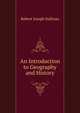 An Introduction to Geography and History, Robert Joseph Sullivan 