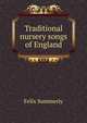 Traditional nursery songs of England, Felix Summerly 