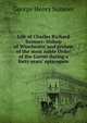 Life of Charles Richard Sumner: bishop of Winchester and prelate of the most noble Order of the Garter during a forty years' episcopate, George Henry Sumner 