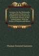 Lectures On the Philosophy and Practice of Slavery: As Exhibited in the Institution of Domestic Slavery in the United States: With the Duties of Masters and Slaves, Thomas Osmond Summers 