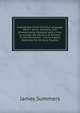 A Handbook of the Chinese Language: Parts I and Ii, Grammar and Chrestomathy, Prepared with a View to Initiate the Student of Chinese in the Rudiments . and to Supply Materials for His Early Studies, James Summers 