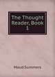 The Thought Reader, Book 1, Maud Summers 