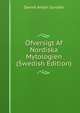 Ofversigt Af Nordiska Mytologien (Swedish Edition), Daniel Anton Sunden 