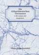 Die Althochdeutschen Tiernamen. I. die namen der saugetiere, Viktor Hugo Suolahti 