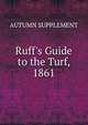 Ruff's Guide to the Turf, 1861, AUTUMN SUPPLEMENT 