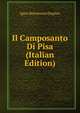 Il Camposanto Di Pisa (Italian Edition), Igino Benvenuto Supino 