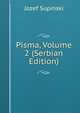 Pisma, Volume 2 (Serbian Edition), Jozef Supinski 
