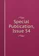 Special Publication, Issue 54, 