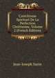 Catechisme Spirituel De La Perfection Chretienne, Volume 2 (French Edition), Jean-Joseph Surin 