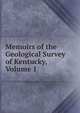 Memoirs of the Geological Survey of Kentucky, Volume 1, 